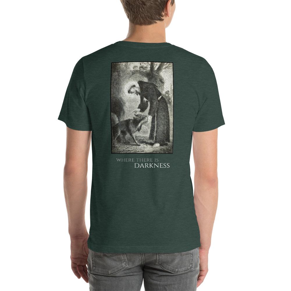 Where There Is Darkness Wolf T-Shirt