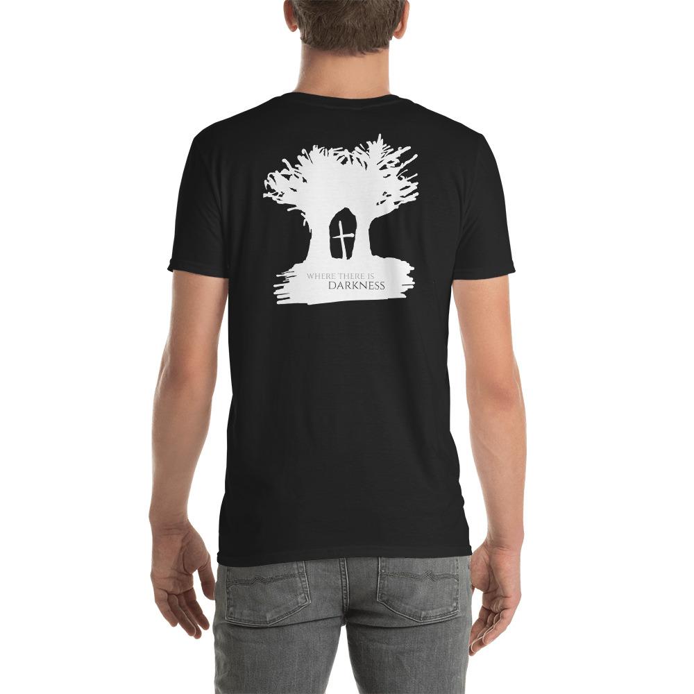 Where There Is Darkness Inverted Cross T-Shirt