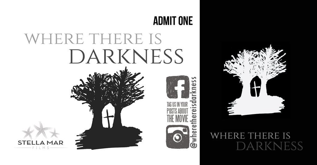 Where There Is Darkness Movie Ticket - Gurnee, IL - April 7, 2019